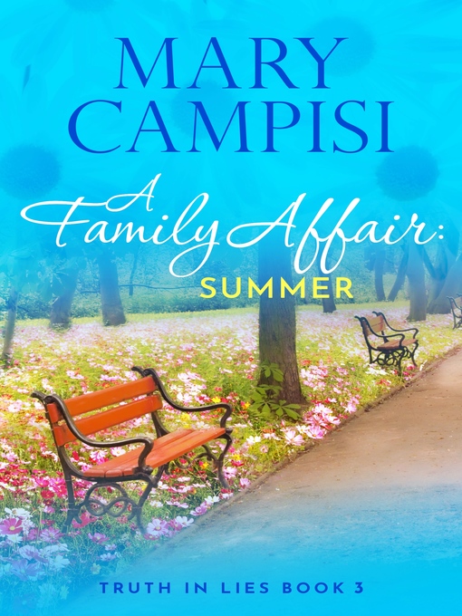 Title details for A Family Affair: Summer by Mary Campisi - Available